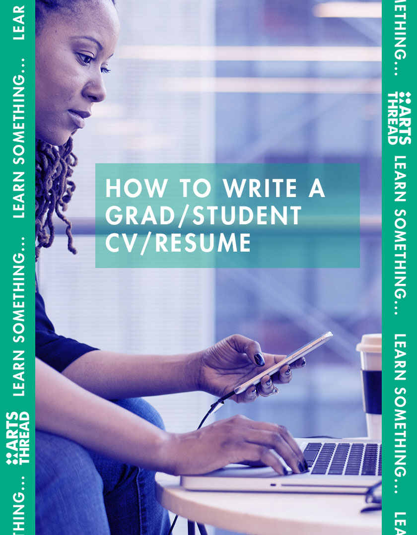 HOW TO WRITE A CV / RESUME  - ArtsThread