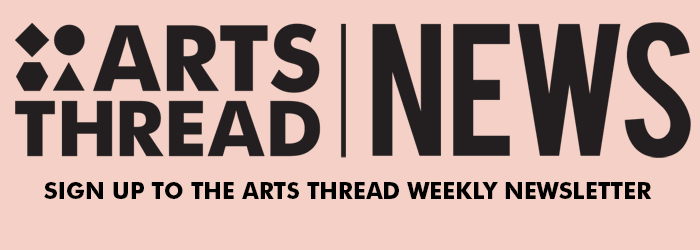 ARTS THREAD Newsletter